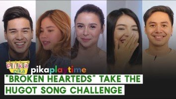 The cast of "Para Sa Broken Hearted" take the Hugot Song Challenge