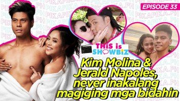 This is Showbiz #33: Kim Molina & Jerald Napoles, never inakalang magiging mga bidahin